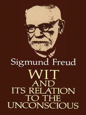 cover image of Wit and Its Relation to the Unconscious